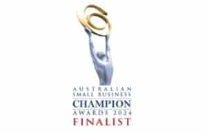 Showing the Australian Small Business Champion Awards 2024 Finalist logo with a silver figure lifting a gold emblem.